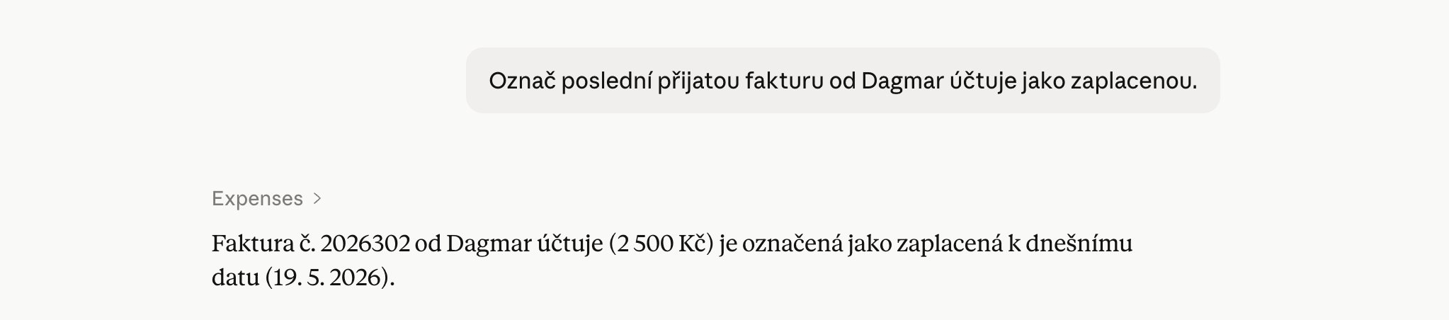 AI najde fakturu, označí ji jako zaplacenou a potvrdí vám to.